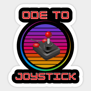 Ode To Joystick Sticker